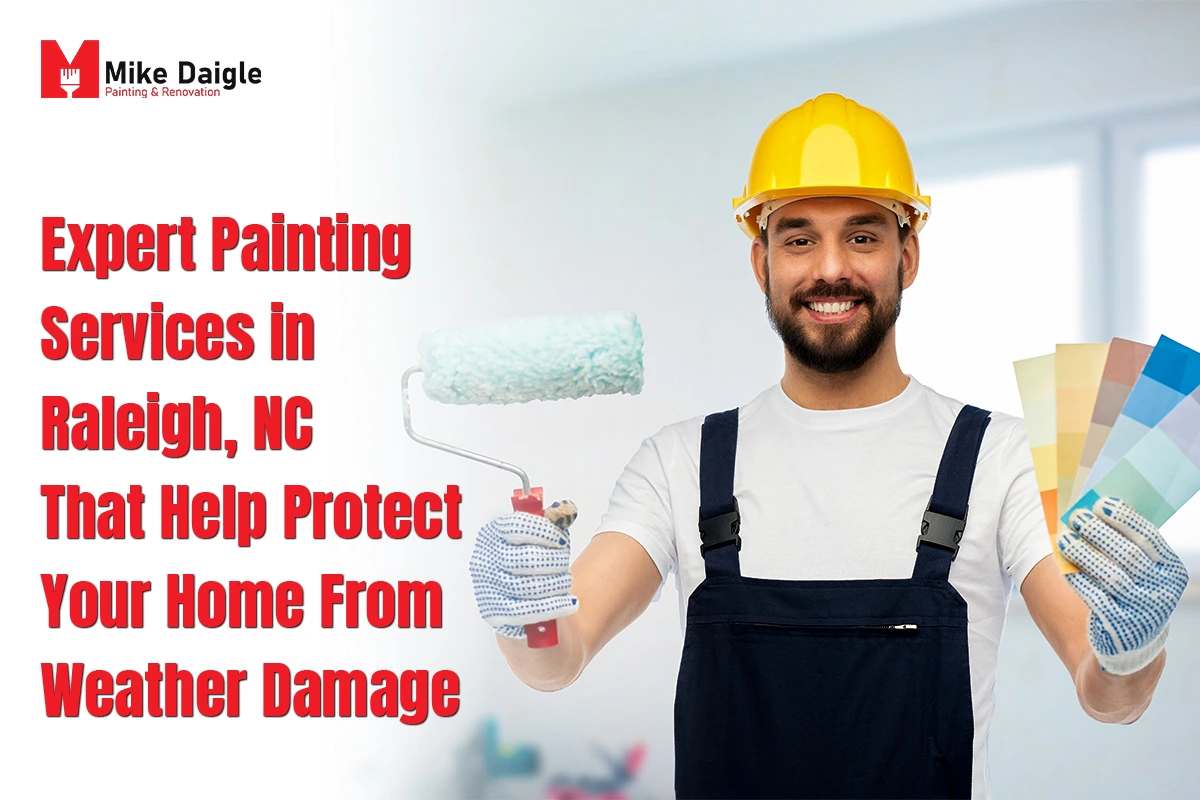 Expert Painting Services in Raleigh NC